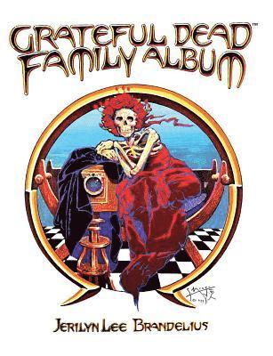 Grateful Dead Family Album 1