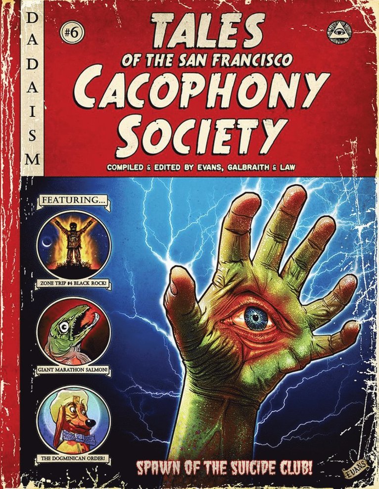 John Law, Kevin Evans, Carrie Galbraith, Kevin Evans, John Law - Tales of the San Francisco Cacophony Society, Häftad