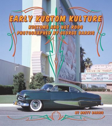 bokomslag Early Kustom Kulture