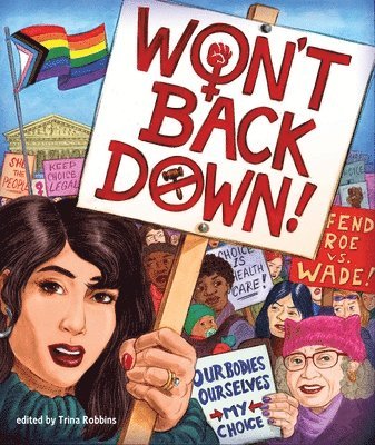 Trina Robbins, Trina Robbins - Won't Back Down, Häftad