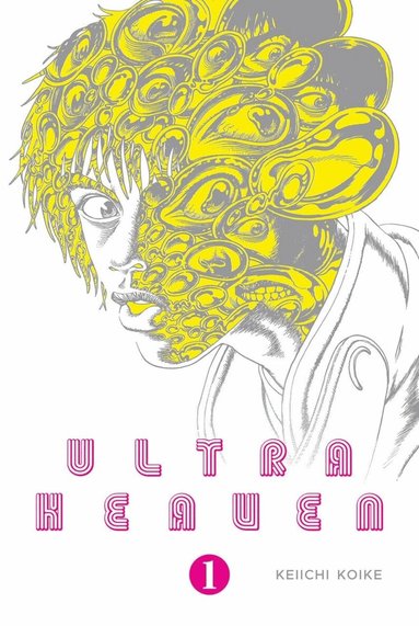 Keiichi Koike, Colin Turner - Ultra Heaven Volume 1, Häftad