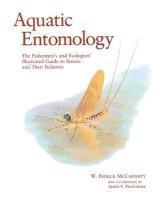 bokomslag Aquatic Entomology: The Fisherman's and Ecologist's Illustrated Guide to Insects and Their Relatives