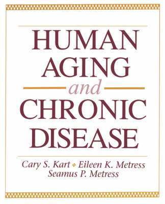 Human Aging and Chronic Disease 1