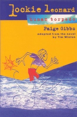 Tim Winton, Paige Gibbs - Lockie Leonard, Human Torpedo, Häftad