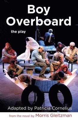 bokomslag Boy Overboard: the play