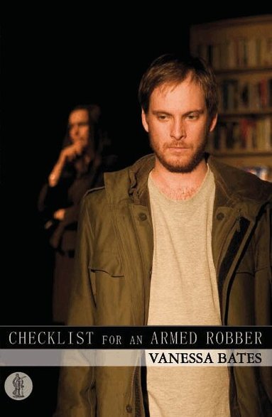 Vanessa Bates - Checklist for an Armed Robber, Häftad