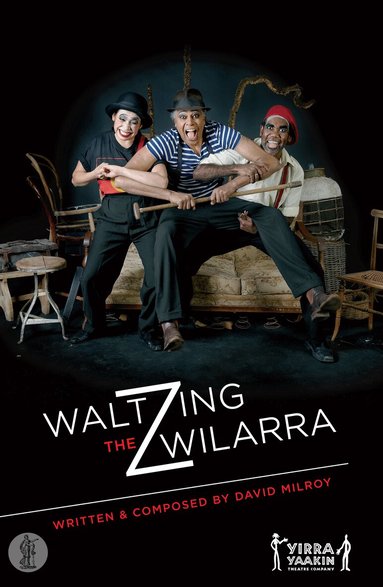 David Milroy - Waltzing the Wilarra, Häftad