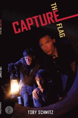 Toby Schmitz - Capture The Flag, Häftad