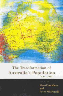 Siew-An Khoo, Peter Mcdonald - Transformation of Australia's Population, Häftad