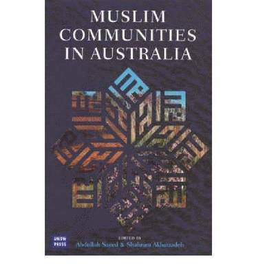 Abdullah Saeed, Shahram Akbarzaden, Shahram Akbarzadeh - Muslim Communities in Australia, Häftad