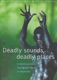 bokomslag Deadly Sounds, Deadly Places