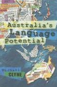 Michael Clyne - Australia's Language Potential, Häftad