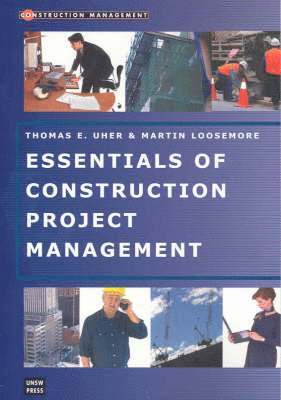 Essentials of Construction Project Management 1