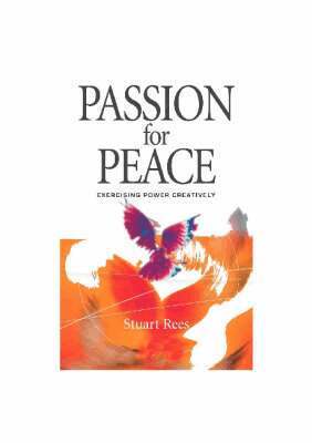 Stuart Rees - Passion for Peace, Häftad