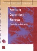 Harnessing Organisational Resources 1