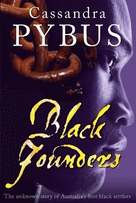 Cassandra Pybus - Black Founders, Häftad