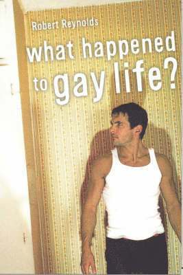 What Happened to Gay Life? 1