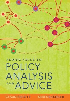 bokomslag Adding Value to Policy Analysis and Advice