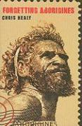 Forgetting Aborigines 1