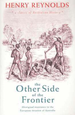 Henry Reynolds - Other Side of the Frontier, Häftad