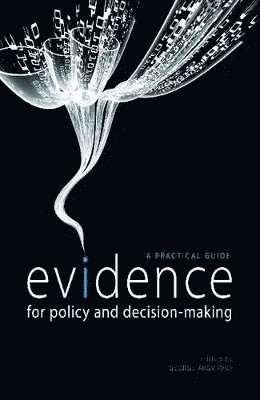 Evidence for Policy and Decision-Making