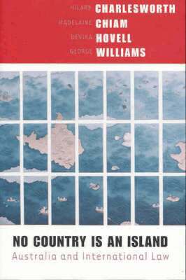 Hilary Charlesworth, Madelaine Chiam, Devika Hovell, George Williams - No Country Is an Island, Häftad