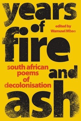 Wamuwi Mbao - Years of Fire and Ash, Häftad