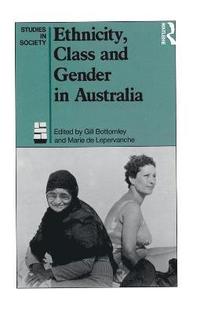 bokomslag Ethnicity, Class and Gender in Australia