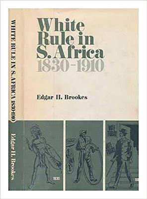 White Rule in South Africa 1830-1910 1