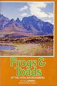 bokomslag Frogs and Toads of the Natal Drakensberg