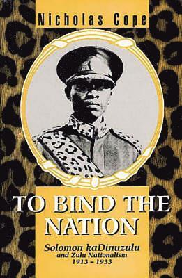 bokomslag To Bind the Nation