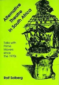 bokomslag Alternative theatre in South Africa