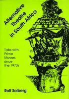 bokomslag Alternative Theatre in South Africa