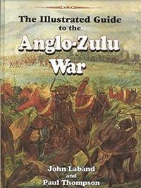 bokomslag The Illustrated Guide to the Anglo-Zulu War