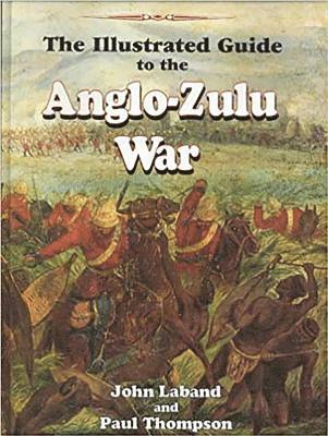 bokomslag Illustrated Guide to the Anglo-Zulu War