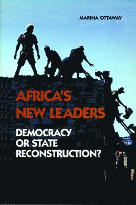 Marina Ottaway - Africa's New Leaders, Häftad
