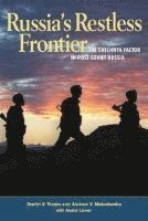 Russia™s Restless Frontier