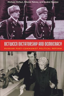 bokomslag Between Dictatorship and Democracy
