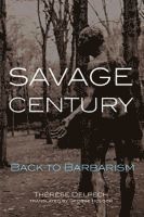 bokomslag Savage Century: Back to Barbarism