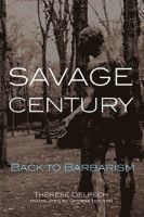 bokomslag Savage Century: Back to Barbarism