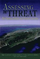 Michael D Swaine, Andrew N. D. Young, Evan S. Medeiros, Oriana Skylar Mastro - Assessing the Threat, Häftad