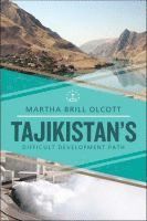 Martha Brill Olcott - Tajikistan's Difficult Development Path, Häftad