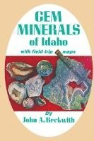 bokomslag Gem Minerals of Idaho: With Field Trip Maps