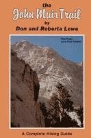 Don Lowe - The John Muir Trail, Häftad