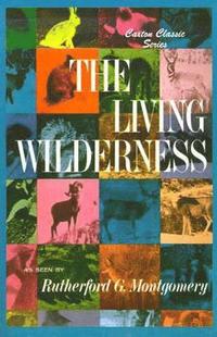 bokomslag The Living Wilderness