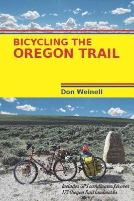 bokomslag Bicycling the Oregon Trail