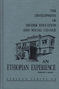 bokomslag The Development of Higher Education and Social Change