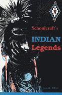 bokomslag Schoolcraft's Indian Legends