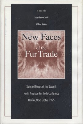 New Faces of the Fur Trade 1