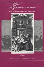 bokomslag The Other Eighteenth Century: English Women of Letters 1660-1800